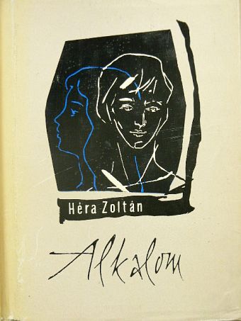 Héra Zoltán - Alkalom [antikvár]