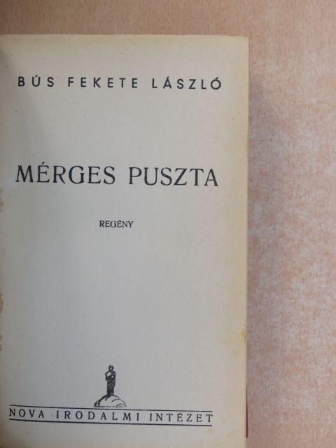 Bús Fekete László - Mérges puszta [antikvár]