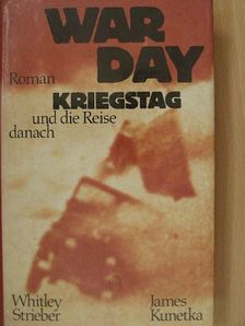 James Kunetka - War Day - Kriegstag [antikvár]