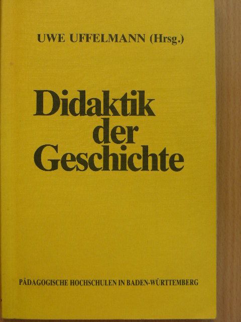 Andreas Cser - Didaktik der Geschichte [antikvár]