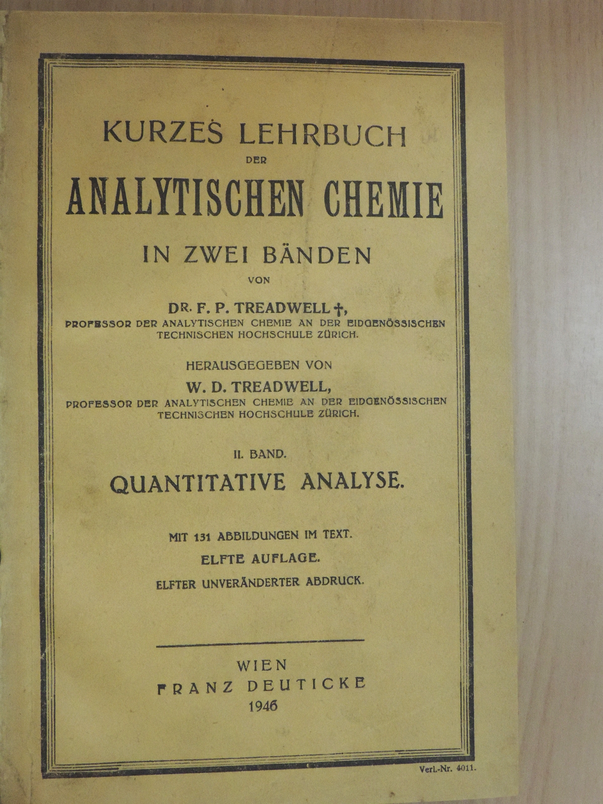 Dr. F. P. Treadwell - Kurzes Lehrbuch der Analytischen Chemie in zwei Bänden II. [antikvár]