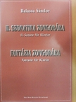 Balassa Sándor - II. Szonatina zongorára/Fantázia zongorára [antikvár]