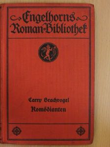 Carry Brachvogel - Komödianten (gótbetűs) [antikvár]