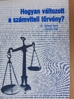 Dr. Sztanó Imre - Hogyan változott a számviteli törvény? [antikvár]
