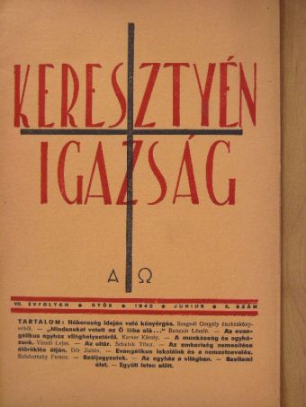 Belohorszky Ferenc - Keresztyén Igazság 1940. junius [antikvár]