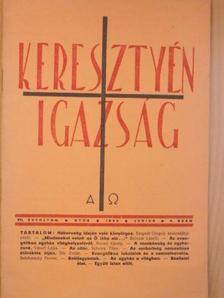 Belohorszky Ferenc - Keresztyén Igazság 1940. junius [antikvár]