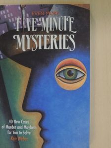 Ken Weber - Even More Five-Minute Mysteries [antikvár]