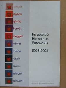 Dr. Buzál Attila - Kiteljesedő Kulturális Autonómia 2003-2006 [antikvár]
