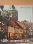 Gerhard Günther - Mühlhausen in Thüringen [antikvár]