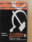 Pesti József - A vulkán peremén (aláírt példány) [antikvár]