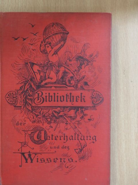 Fr. Regensber - Bibliothek der Unterhaltung und des Wissens X. (gótbetűs) [antikvár]