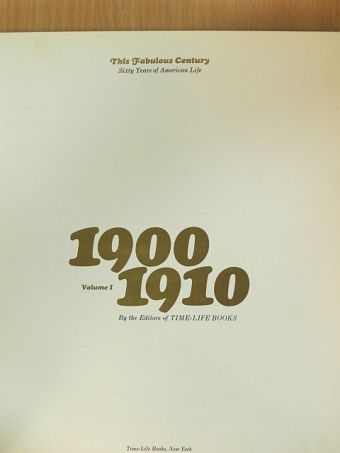Anna Horan - This Fabulous Century - Sixty Years of American Life 1. [antikvár]