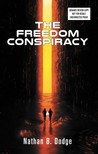 Dodge Nathan B. - The Freedom Conspiracy [eKönyv: epub, mobi]