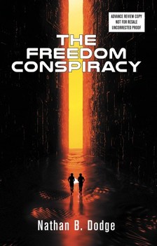 Dodge Nathan B. - The Freedom Conspiracy [eKönyv: epub, mobi]