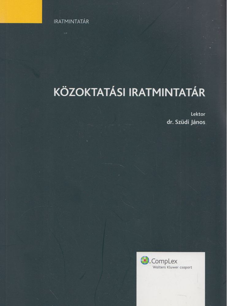 Dr. Szüdi János - Közoktatási ​iratmintatár [antikvár]