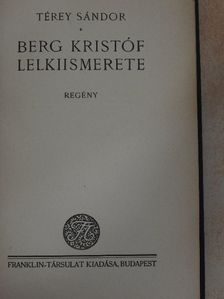 Térey Sándor - Berg Kristóf lelkiismerete [antikvár]