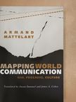 Armand Mattelart - Mapping World Communication [antikvár]