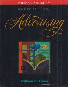 William F. Arens - Contemporary Advertising [antikvár]