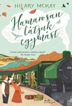 Hilary Mckay - Hamarosan látjuk egymást [eKönyv: epub, mobi]