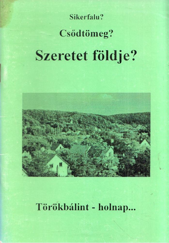 SIPOS GYULA - Törökbálint - holnap... [antikvár]