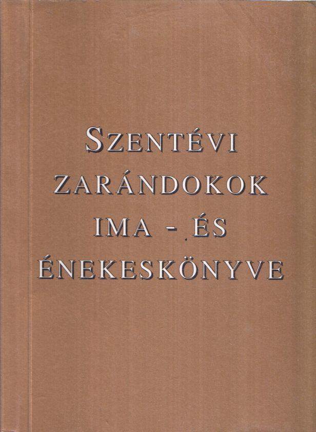 Ft. Turcsik György - Szentévi zarándokok ima- és énekeskönyve [antikvár]