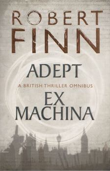 FINN, ROBERT - Adept - Ex Machina [antikvár]