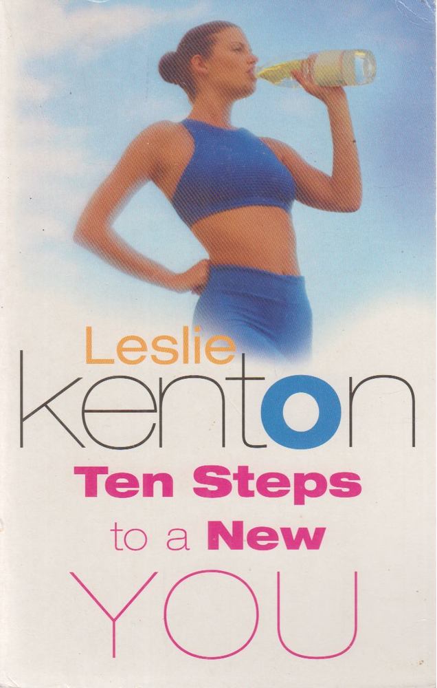 KENTON, LESLIE - 10 Steps to a New You [antikvár]