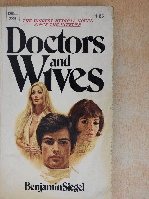 Benjamin Siegel - Doctors and Wives [antikvár]