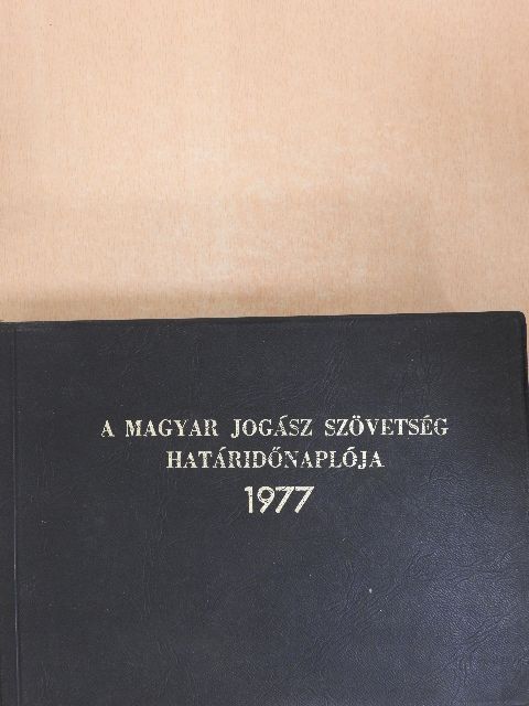 A Magyar Jogász Szövetség határidőnaplója 1977 [antikvár]