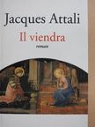Jacques Attali - Il viendra [antikvár]