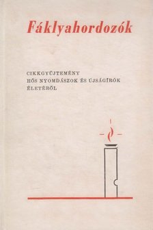 Fáklyahordozók [antikvár]