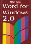 MÖRK PÉTER - Word for Windows 2.0 [antikvár]