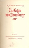 Schuder, Rosemarie - Der Ketzer von Naumburg [antikvár]