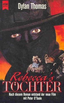THOMAS, DYLAN - Rebecca's Töchter [antikvár]