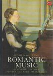 Whittall, Arnold - Romantic Music [antikvár]
