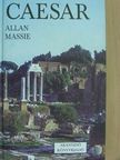 Allan Massie - Caesar [antikvár]