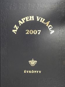 Az APEH világa 2007 - Évkönyv [antikvár]