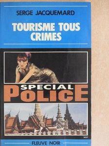 Serge Jacquemard - Tourisme Tous Crimes [antikvár]