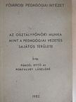 Páncél Ottó - Az osztályfőnöki munka mint a pedagógiai vezetés sajátos területe [antikvár]