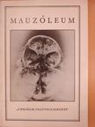 Adalmik Lajos - Mauzóleum (dedikált példány) [antikvár]