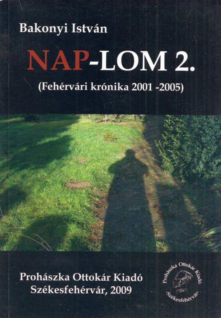 Bakonyi István - Nap-lom 2. [antikvár]
