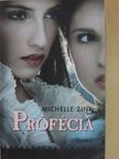 Michelle Zink - Prófécia [antikvár]