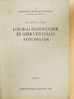 Dr. Szittya Ottó - Logikai rendszerek és szekvenciális automaták [antikvár]