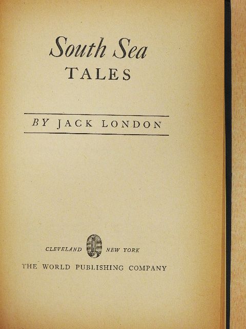 Jack London - South Sea Tales [antikvár]