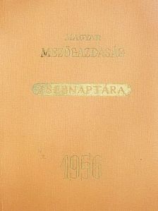 Gonda Béla - Magyar mezőgazdaság zsebnaptára 1956 [antikvár]