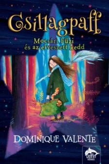Dominique Valente - Csillagpaff - Mocsári Füzi és az elveszett kedd [antikvár]