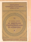 Dr. Dudich Endre - Az Aggteleki cseppkőbarlang és környéke [antikvár]