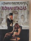 Alberto Moravia - Római utazás [antikvár]