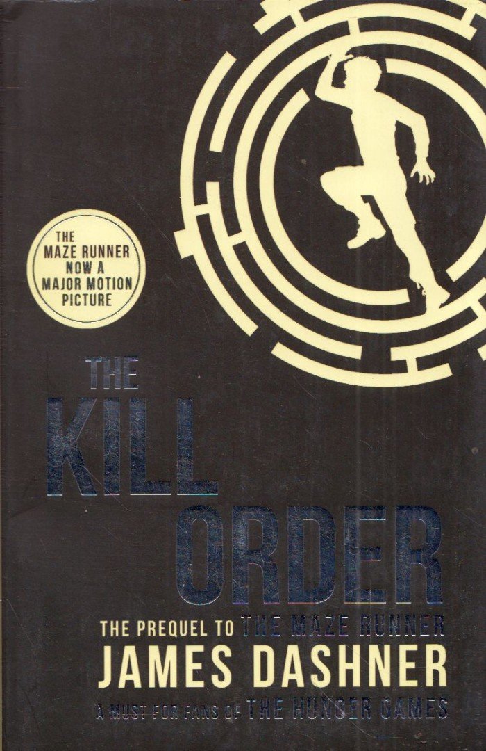 James Dashner - The Kill Order [antikvár]