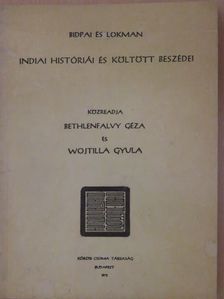 Bidpai és Lokman indiai históriái és költött beszédei [antikvár]